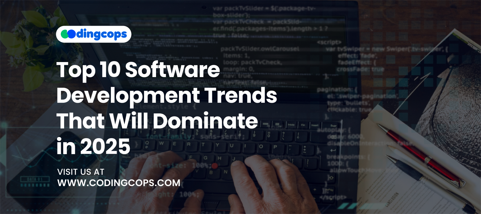 Top 10 Software Development Trends That Will Dominate in 2025